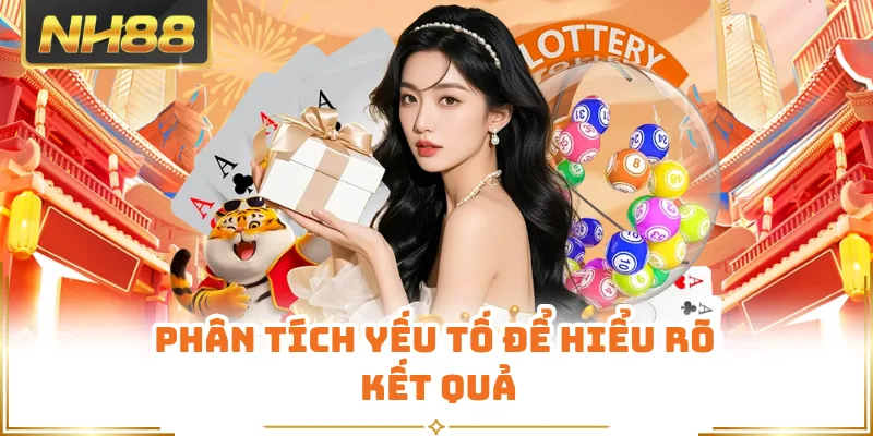Phân tích yếu tố để hiểu rõ kết quả